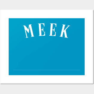 Meek Posters and Art